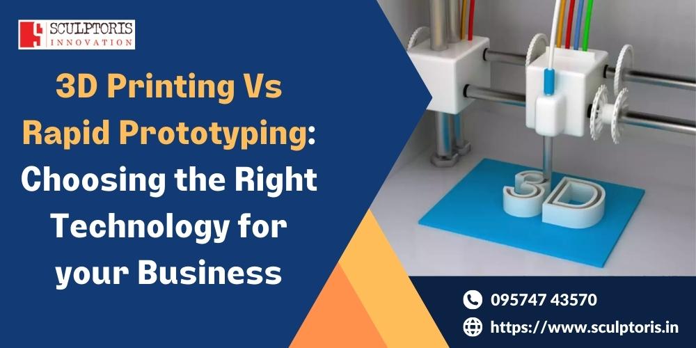 3d printing vs rapid prototyping 