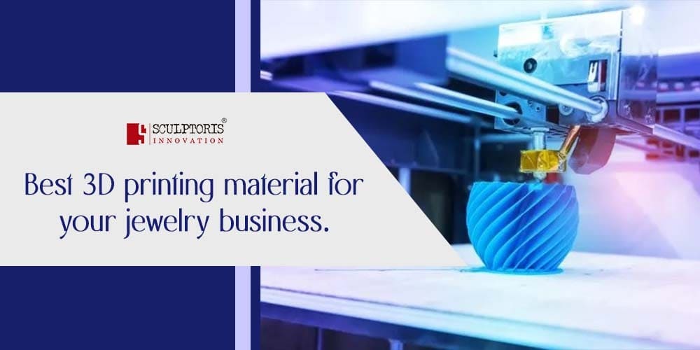 3d printing material for jewelry business