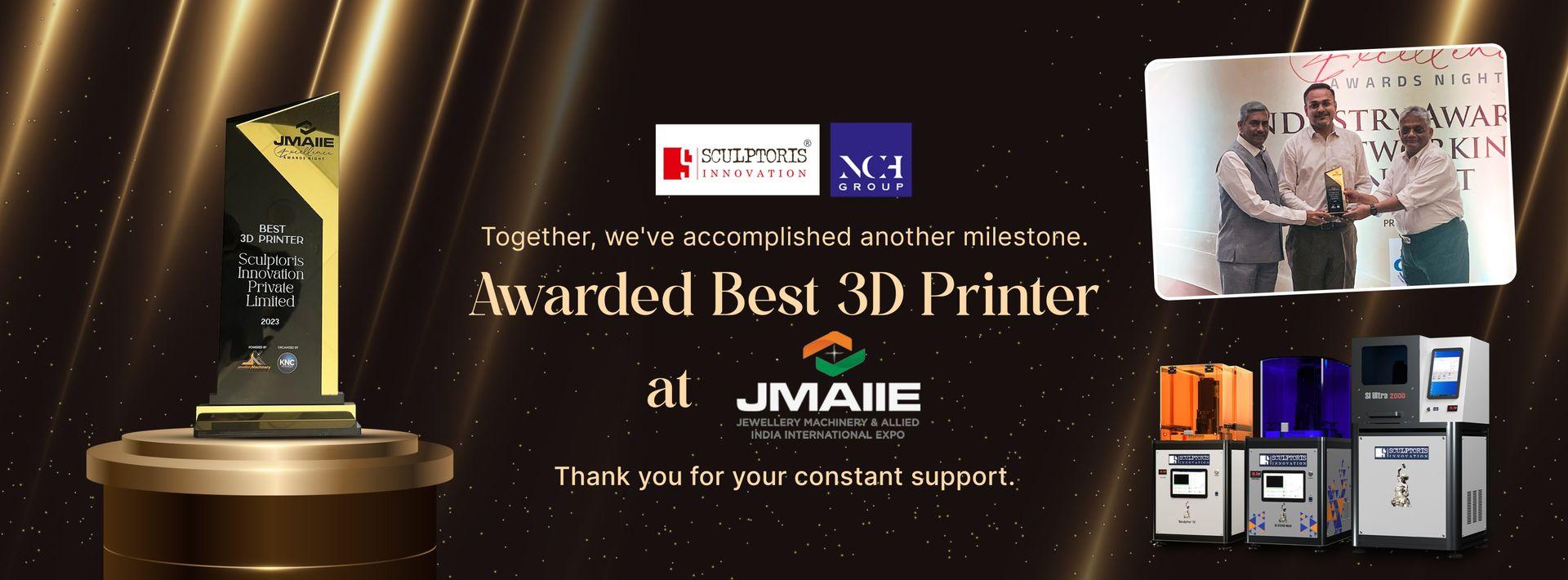 Sculptoris Innovation awarded Best 3D Printer at JMAIIE 2023 – Leading Manufacturer of Jewellery 3D Printers in India